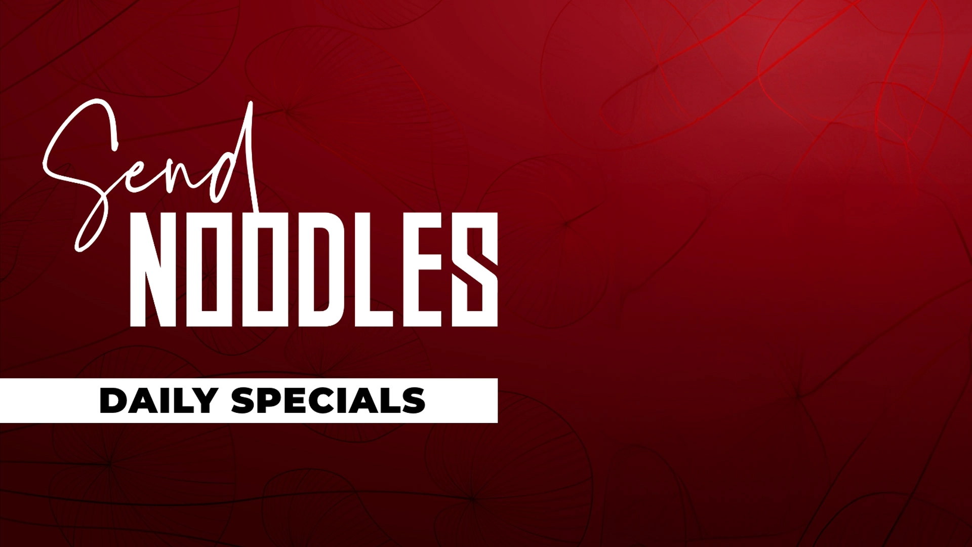 Send Noodles daily chef features