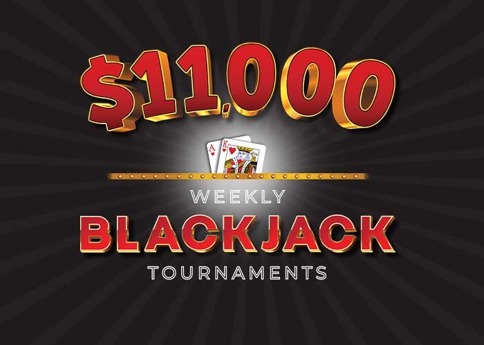 $11,000 Weekly Blackjack Tournaments
