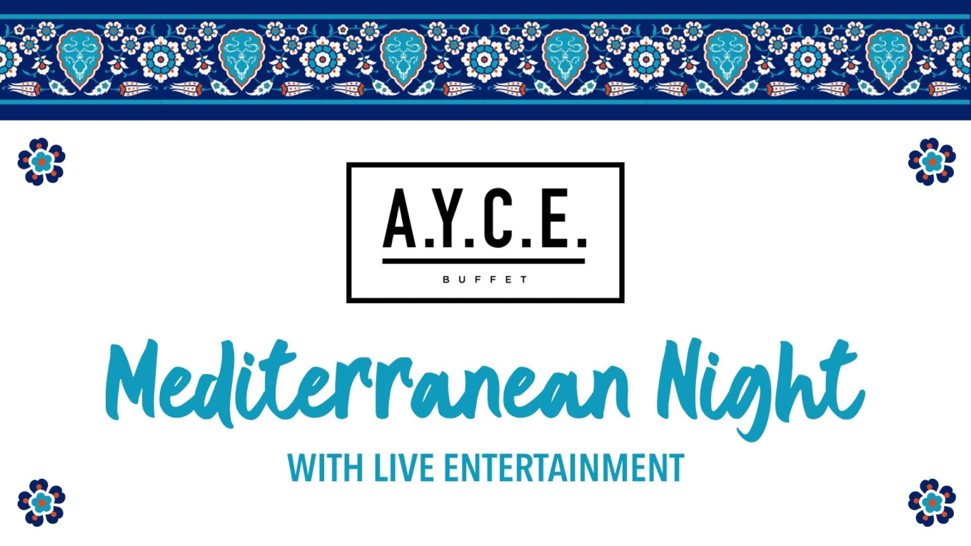 AYCE Mediterranean Night 