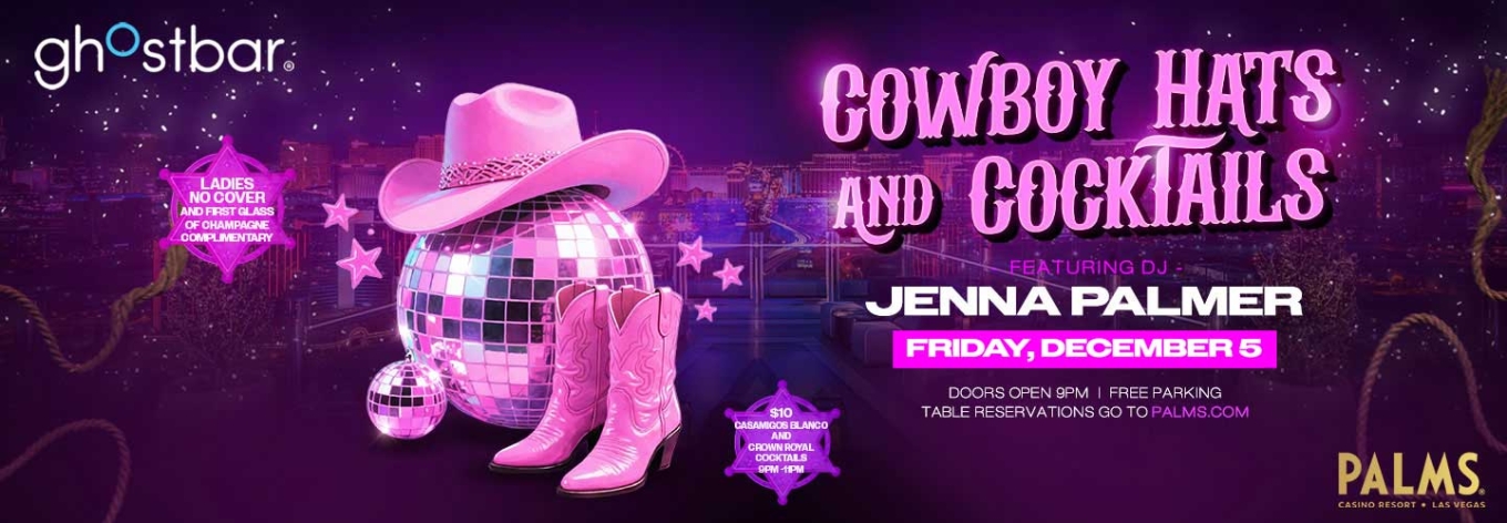 Cowboy Hats and Cocktails