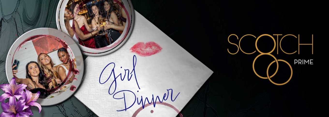 Girl Dinner Scotch 80 Prime